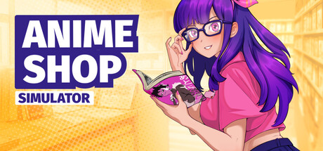 Official Anime Shop Simulator Has a Strong Collection Hook and a Weak Launch Foundation capsule