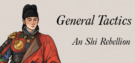 Official General Tactics: An Shi Rebellion Asks You to Save the Tang Dynasty From a Free-Roaming Map capsule